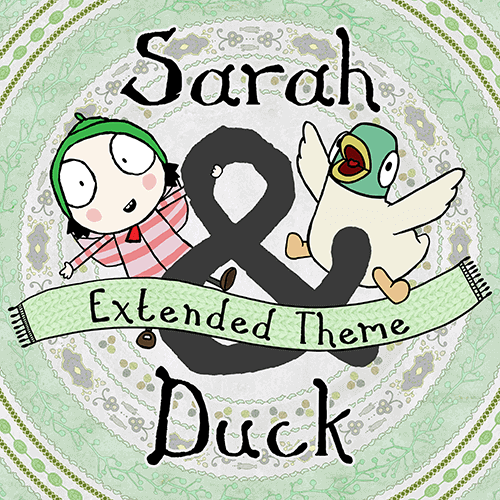 Illustration of a girl and a duck with the text Sarah & Duck Extended Theme on a patterned green background, celebrating their First Music Single Release.